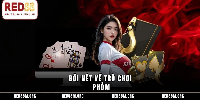 Đôi nét về trò chơi Phỏm